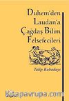 Duhem'den Laudan'a Çağdaş Bilim Felsefecileri
