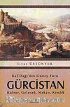 Kaf Dağı'nın Güney Yüzü Gürcistan & Kültür, Gelenek, Mekan, Kimlik