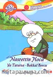 Nasrettin Hoca Ya Tutarsa-Bakkal Borcu (Cd Ekli)