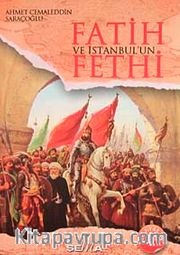 Fatih ve İstanbul'un Fethi (Cep Boy)