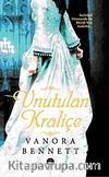 Unutulan Kraliçe