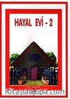 Hayal Evi-2