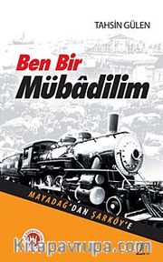 Ben Bir Mübadilim <br /> Mayadağ'dan Şarköy'e