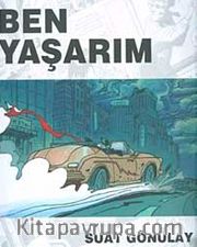 Ben Yaşarım