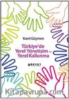 Türkiye'de Yerel Yönetişim ve Yerel Kalkınma