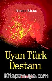 Uyan Türk Destanı