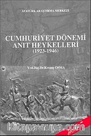 Cumhuriyet Dönemi Anıt Heykelleri (1923-1946)