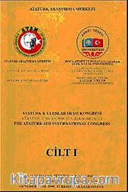 Atatürk 4. Uluslararası Kongresi Cilt 1