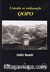 Umudu ve Tutkusuyla Qopo