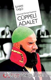 Cüppeli Adalet <br /> Hükümet-Cemaat Kuşatması