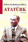 Erken Aydınlanan Birey Atatürk