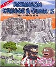 Robinson Crusoe ve Cuma-5 / Yerlilerin İstilası