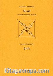 Quad ve Diğer Televizyon Oyunları / Bitik