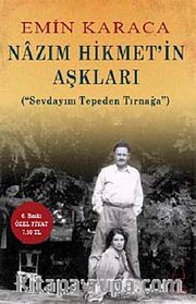 Nazım Hikmet'in Aşkları <br /> Sevdayım Tepe'aden Tırnağa (Cep Boy)