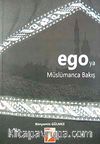 Ego'ya Müslümanca Bakış
