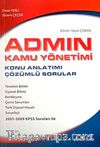 Admin Kamu Yönetimi Konu Anlatımı Çözümlü Sorular
