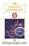 Anadolu Efsaneleri / 100 Temel Eser
