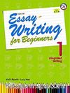 Essay Writing-1 For Beginners Integrated Writing+CD