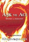 Aşk ve Acı İhanet ve Kehanet