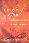 Tasavvuf ve İrfan Terimleri Sözlüğü