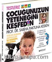Testlerle Çocuğunuzun Yeteneğini Keşfedin