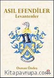 Asıl Efendiler - Levantenler