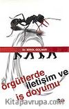 Örgütlerde İletişim ve İş Doyumu