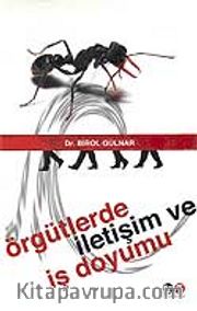Örgütlerde İletişim ve İş Doyumu