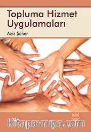 Topluma Hizmet Uygulamaları