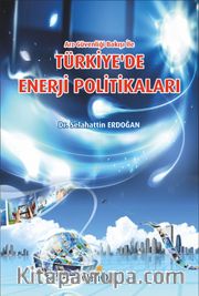 Türkiye’de Enerji Politikaları