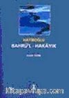 Bahrü'l-Hakayık / Hatiboğlu