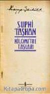 Kilometre Taşları-Kayıp Şairler 4