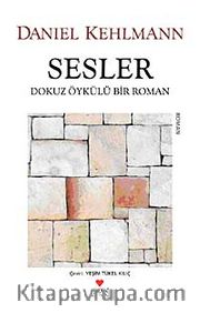 Sesler <br /> Dokuz Öykülü Bir Roman