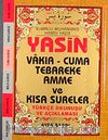 Yasin Vakıa-Cuma Tebareke Amme ve Kısa Sureler Türkçe Okunuşu ve Açıklaması (Çanta Boy Kod:043)