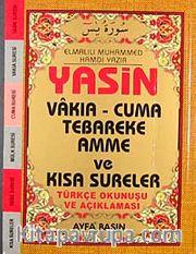 Yasin Vakıa-Cuma Tebareke Amme ve Kısa Sureler Türkçe Okunuşu ve Açıklaması (Çanta Boy Kod:043)