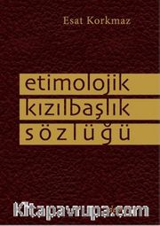 Etimolojik Kızılbaş Sözlüğü