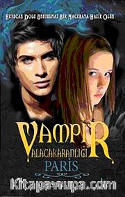 Vampir Alacakaranlığı Paris