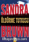 Öldürme Tutkusu