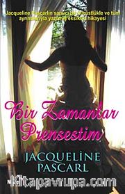 Bir Zamanlar Prensestim
