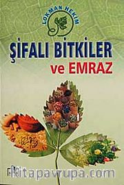 Şifalı Bitkiler ve Emraz (Roman Boy-Karton Kapak)