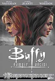 Buffy Vampir Avcısı Albüm-2 <br /> Gelecek Yok-Dünyalar Arasında
