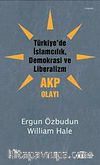 Türkiye'de İslamcılık, Demokrasi ve Liberalizm, AKP Olayı