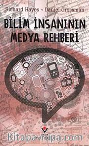 Bilim İnsanın Medya Rehberi (Ciltsiz)