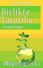 Birlikte Yaratılış / Çınlayan Sedir-4