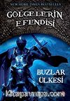 Buzlar Ülkesi / Gölgelerin Efendisi-3