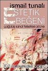 Estetik Beğeni & Çağdaş Sanat Felsefesi Üstüne
