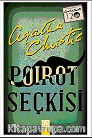 Poirot Seçkisi <br /> (3 Kitap Bir Arada) Doğu Ekspresinde Cinayet, Nil'de Ölüm, Ölüm Sessiz Geldi