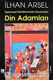 Toplumsal Geriliklerimizin Sorumluları Din Adamları