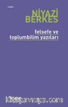 Felsefe ve Toplumbilim Yazıları