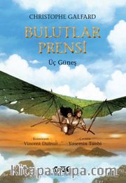 Bulutlar Prensi 2 / Üç Güneş